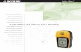 Receptores GPS compactos e portáteis Series_port.pdf · Formato da Posição: Lat/Lon, UTM/UPS, Maidenhead, MGRS, Loran TDs (Somente Venture, Legend e Vista) e outros grides Desempenho