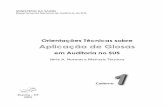 Orientações Técnicas sobre Aplicação de Glosasbvsms.saude.gov.br/bvs/publicacoes/aplicacao_glosas_auditoria.pdf · a correta indicação da aplicação de glosas e procedimentos