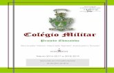 Colégio Militar · Projeto Educativo do Colégio Militar Triénio 2016-2017 a 2018-2019 Página 1 de 26 I. INTRODUÇÃO O Projeto Educativo (PE) do Colégio Militar é um documento