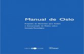 Manual de Oslo pdf - Acelera Startups · setores da indústria e as últimas revisões das normas internacionais de classificação. ... DESENVOLVENDO UMA ESTRUTURA CONCEITUAL ...