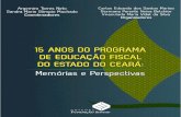 15 anos do Programa de Educação Fiscal do Estado … · 15 anos do Programa de Educação Fiscal do Estado do Ceará 5 9. CIDADANIA FISCAL: O DEVER FUNDAMENTAL DE PAGAR TRIBUTOS