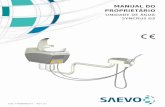 Unidade de Agua SAEVO S400 - saevo.com.br€¦ · Unidade de água para uso odontológico, ... 1 Suctor BV TBV 1 Suctor Venturi TV ... Equipamento completo FULL