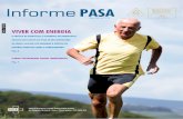 Informe PASA - planopasa.com.br · Vire os cabos das panelas para ... no Informe, com as últimas ... instruções sobre como ter hábitos de vida saudáveis e