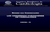 LXii ConGResso PaRanaense de CaRdioLoGia · deixado uma distância de 1,0cm foi preservada da parede do esqueleto cardíaco do coração doador. Conclusão: Estas modificações puderam