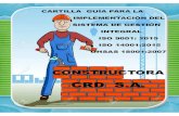 CARTILLA DEL SGI CRD S.A. - … · Lo antes mencionado servirá como base para la elaboración de la cartilla guía para ... riesgos del sistema de seguridad y salud ocupacional y