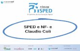SPED e NF- e Claudio Coli - mastersaf.com.br€¦ · 9Necessidade de realização de relacionamento plano de contas da empresa e plano referencial SPED. Exemplos de algumas mudanças.