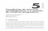 Constituição de amostras sociolinguísticas e o controle …pdf.blucher.com.br.s3-sa-east-1.amazonaws.com/openaccess/... · entre variáveis linguísticas e sociais (LABOV, 2008).