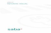 2017 INFORME ANUAL - saba.eu · tecnológicas, en materia de eficiencia energética y en el ámbito de la reformulación ... SABA INFORME ANUAL2017 BALANCE DEL CONSEJERO DELEGADO