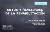 MITOS Y REALIDADES DE LA REHABILITACIÓN - …sborl.es/wp-content/uploads/2016/11/rehabilitacion_paralisis... · OBJETIVOS DEL TRATAMIENTO REHABILITADOR Ejercicios se realizan de