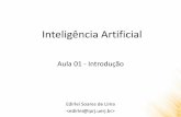 Introdução a Inteligência Artificialedirlei.3dgb.com.br/aulas/ia_2016_2/IA_Aula_01_Introducao_2017.pdf · –Turing Test • AIIDE Starcraft ...