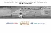 Rotafolio del Módulo sobre el Cólera de CORE Group · Rotafolio del Módulo sobre el Cólera de ... con la epidemia del cólera, revisó el módulo completo. • Armelle Sacher,
