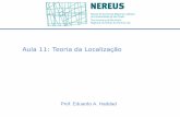 Aula 11: Teoria da Localização - usp.br§ão1.pdf · para facilidades públicas 3 . 4 Introdução