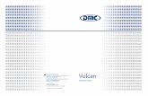 Vulcan - DMC Equipamentos · 26 VULCAN | Manual do Usuário GARANTIA A. Os equipamentos fabricados e/ou comercializados pela DMC são garantidos por 24 (vinte e …