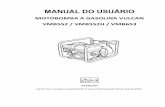 MOTOBOMBA A GASOLINA VULCAN VMB552 / …img.submarino.com.br/manuais/124178695.pdf · manual do usuÁrio motobomba a gasolina vulcan vmb552 / vmb552h / vmb653 atenÇÃo antes de utilizar