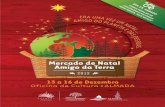 Mercado de Natal Amigo da Terra - ageneal.pt MNAT2012.pdf · “Almada Natureza Revelada” ... Grupo Musical Infantil “Os Reguilas” da SFIA 21H30 Momento musical de Natal ...