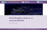 Geologia para a sociedade - Eurogeologists | The …eurogeologists.eu/wp-content/uploads/2015/09/Geology-for-Society... · Para mais informação, visite e . A Geologia desempenha