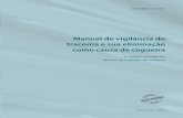 Manual de vigilância do tracoma e sua eliminação …bvsms.saude.gov.br/bvs/publicacoes/manual_vigilancia_tracoma... · Em espanhol: Manual de vigilancia del tracoma y su eliminación