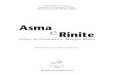 Asma Rinite - Faseh · Apresentação. A asma é um problema de saúde pública que afeta parcela signiﬁ - cativa da população, principalmente crianças. No Brasil, a prevalência