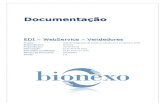 EDI WebService Fornecedores pt v3.4 - …manuais.bionexo.com.br/integracao/BIOnexo/vendedores/versao_3.4/... · 1.0 21/04/2010 Daniel Rocha Daniel Rocha Preparo de template e tradução