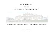 MANUAL DE ACOLHIMENTO - cm-mirandela.pt · O Manual de Acolhimento destina-se, em particular, a todos os trabalhadores que iniciam a sua atividade na Câmara Municipal de Mirandela.