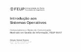 Introdução aos Sistemas Operativos - web.fe.up.ptssn/disciplinas/crc/sistemas-operativos.pdf · Sistema Operativo – controla e coordena o uso dos recursos entre os diversas programas,