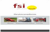 Motor Sistema hidráulico Tractor - fsi.dk sheets/FSI Brochure 2017... · aproximadamente 120 grados, de modo que los dientes pueden girarse tres veces antes de ... Los soportes están
