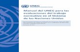 Manual del UNEG para las evaluaciones del trabajo ...€¦ · de la Organización Internacional del Trabajo (OIT) con respecto a normas y leyes laborales a nivel internacional; la
