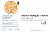 Rezilda Rodrigues Oliveira - tce.pe.gov.br · Proposta Metodológica da Oficina de Controle Social como Valor Público ... Matriz Estadocêntrica e Matriz sociocêntrica ... Estilo