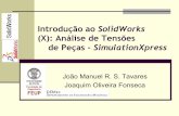 Introdução ao SolidWorks - paginas.fe.up.pttavares/ensino/DAC/Downloads/Apontamento… · nTools/Add-ins/SolidWorks Simulation -desativado Análise por SolidWorks SimulationXpress.