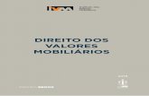 DIREITO DOS VALORES MOBILIÁRIOS · 2 N P Com a publicação deste seu primeiro e-book o Instituto dos Valores Mobiliários dá início a uma nova era na divulgação e comunicação