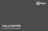 CALLCENTERutech.com.br/site/wp-content/uploads/2017/03/PDF_FolderCallcenter.pdf · em muito a incidência de chamadas improdutivas na PA, um dos maiores ofensores à produtividade
