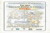 Conferência Nacional por uma Educação Básica do …unesdoc.unesco.org/images/0014/001497/149798porb.pdf · Luziânia-GO . Title: Conferência Nacional por uma Educação Básica