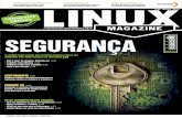 Linux Magazine # 64 SEGURANÇA · clusivaela p Linux New Media do Brasil ... todos os seus recursos avançados. ... SERVIÇOS. Editorial 03 Emails 06 Linux.local 78 Eventos 80