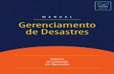 M ANUAL Gerenciamento de Desastres - CEPED UFSC · O48l Oliveira, Marcos de. Livro Texto do Projeto Gerenciamento de Desastres - Sistema de Comando de Operações / Marcos de Oliveira.