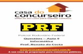 Questões – Aula 9 Informática Prof. Renato da Costa · a configuração de impressoras especiais, que permitem o ajuste das cores que se pretende utilizar. ( ) Certo ( ) Errado