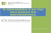O GeoGebra é um No - ppgecm.ensinodeciencias.netppgecm.ensinodeciencias.net/produtos/lydianne/pdf/tuto2.pdf · O GeoGebra é um software de matemática dinâmica livre. Foi desenvolvido