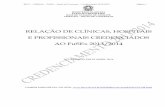 RELAÇÃO DE CLÍNICAS, HOSPITAIS E … · bavt – cemavex – fusex – seção de contratos - credenciados 2013/2014 página 1 ministÉrio da defesa exÉrcito brasileiro base de