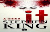 It: A Coisa - download.baixelivros.bizdownload.baixelivros.biz/It - A coisa - Stephen King.pdf · K64c King, Stephen It : a coisa [recurso eletrônico] / Stephen King ; tradução