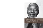 A AUTOBIOGRAFIA Nelson MANDELA - … ·  “Uma das vidas mais extraordinárias do século vinte.” Washington Post Book Review C omo recebedor do …