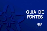 GUIA DE FONTES - ufsb.edu.br · 4 4 1. G U58 Universidade Federal do Sul da Bahia Guia de fontes / Fábio Rodrigues Corniani.-
