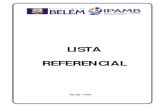 LISTA REFERENCIAL - ipamb.belem.pa.gov.bripamb.belem.pa.gov.br/files/edital/2015/LISTA REFERENCIAL 2016.pdf · cada mês, após o envio das contas, via sistema em formato .XML, em