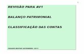 REVISÃO PARA AV1 BALANÇO PATRIMONIAL CLASSIFICAÇÃO DAS CONTASaseac.com.br/gest/exerciciorevisaocontab.pdf · As contas do ativo são agrupadas de acordo com a sua rapidez de ...