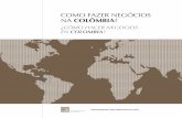 COMO FAZER NEGÓCIOS NA COLÔMBIA - …abogadosalm.com/wp-content/uploads/Como-fazer-nogoios-na-colom… · Cuadro comparativo de los tipos societarios Processo de constituição