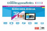 1º AO 3º ANO SOCIOLOGIA - edicoessm.com.br€¦ · NOVA EDIÇÃO 11 Ser Protagonista Sociologia traz dois projetos que reforçam o protagonismo social dos alunos, além de abordar