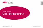USER GUIDE LG-K430TV - Blog Bemolblog.bemol.com.br/bol/manuais/1/8/0/180563/1486216310352-LG-K430… · Obrigado por escolher a LG. Por favor, leia com atenção este user guide antes