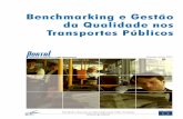 Benchmarking e Gestão da Qualidade nos … · Benchmarking e Gestão da Qualidade nos Transportes Públicos 2 ... mais competitivo implicando que as empresas resistam à divulgação