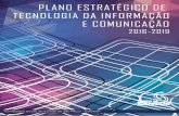 Plano Estratégico APETI - portodesantos.com.br€¦ · capacidades de TI atuais e futuras; O plano estratégico para a área de TI satis-fazem as necessidades atuais e continu-adas