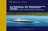 Registo Internacional de Navios da Madeira (RIN-MAR)mcs.pt/wp-content/uploads/A_Guia_MAR_PT.pdf · Tabela de Conteúdos I. O Registo Internacional de Navios da Madeira (MAR) II. Registo