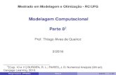 Modelagem Computacional Parte 8=1[Cap. 10 e 11] … · Mestrado em Modelagem e Otimização - RC/UFG Modelagem Computacional Parte 82 Prof. Thiago Alves de Queiroz 2/2016 2[Cap. 10