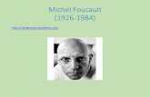 Michel Foucault (1926-1984) - … · Metodologias de controle e extermínio ... mecanismos e procedimentos da racionalidade ... parte de nós, internaliza-la.